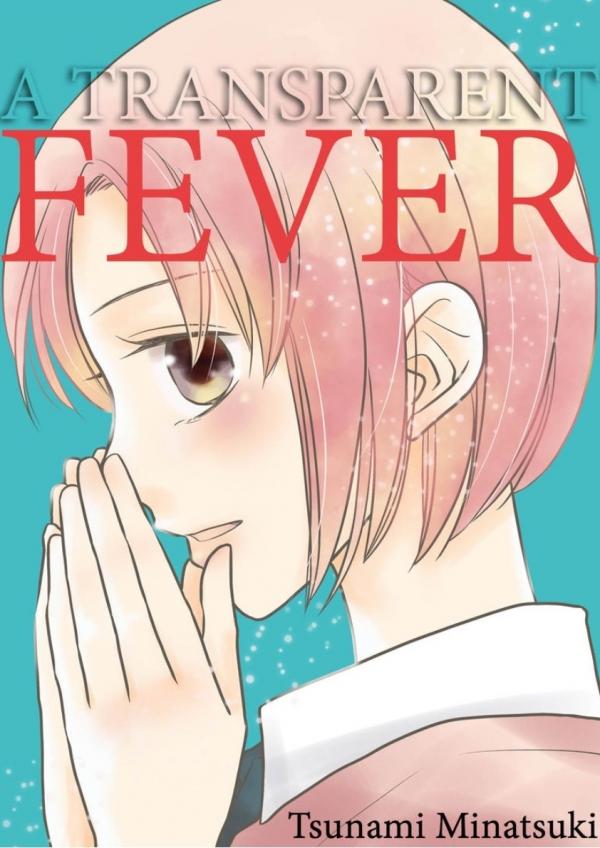 A Transparent Fever